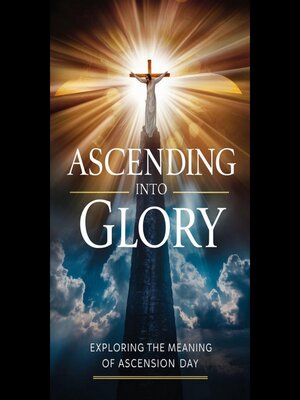 cover image of Ascending into Glory